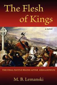 Bokomslag för "The Flesh of Kings"