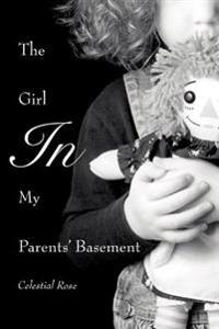 The Girl in My Parents' Basement