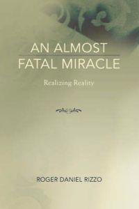 Bokomslag för "An Almost Fatal Miracle"