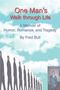Bokomslag för "One Man's Walk Through Life"