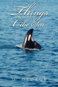 Things of the Sea Belong to the Sea