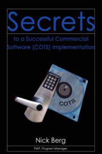 Bokomslag för "Secrets to a Successful Commercial Software (Cots) Implementation"