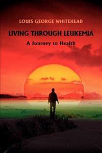 Bokomslag för "Living Through Leukemia"
