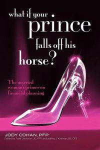Bokomslag för "What If Your Prince Falls Off His Horse?"