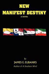 Bokomslag för "New Manifest Destiny"