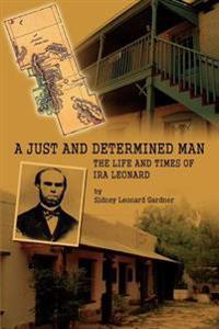 Bokomslag för "A Just and Determined Man"