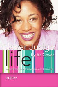 Bokomslag för "Never Judge Life by its Cover"