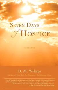 Bokomslag för "Seven Days of Hospice"