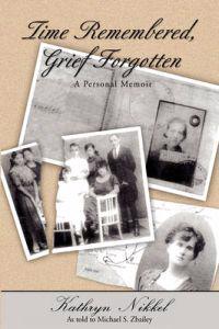 Bokomslag för "Time Remembered, Grief Forgotten"
