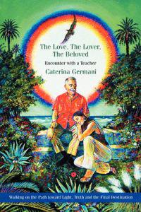 The Love, The Lover, The Beloved