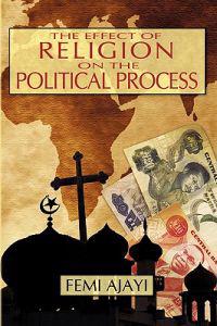 Bokomslag för "The Effect of Religion on the Political Process"