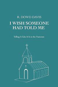 I Wish Someone Had Told Me