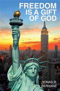 Bokomslag för "Freedom is a Gift of God"