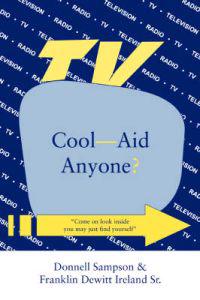 Cool--Aid Anyone?