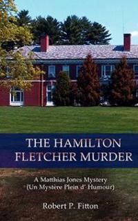 The Hamilton Fletcher Murder