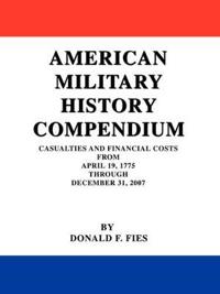 American Military History Compendium
