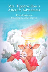 Mrs. Tipperwillow's Afterlife Adventures