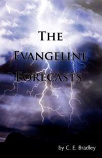 Bokomslag för "The Evangeline Forecasts"