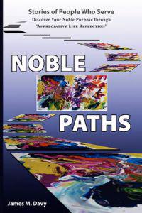 Bokomslag för "The Noble Paths of People Who Serve Others"