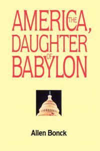 Bokomslag för "America, The Daughter of Babylon"