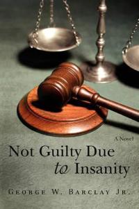 Not Guilty Due to Insanity