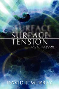 Bokomslag för "Surface Tension and Other Poems"