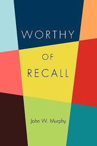 Worthy of Recall