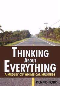 Thinking About Everything