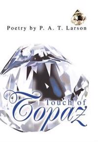 Touch of Topaz