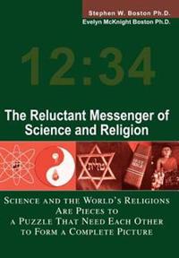 Bokomslag för "The Reluctant Messenger of Science and Religion"