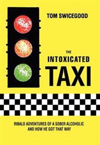 Bokomslag för "The Intoxicated Taxi"