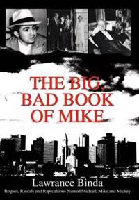 Bokomslag för "The Big, Bad Book of Mike"
