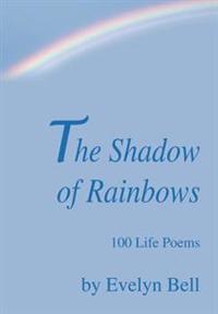 Bokomslag för "The Shadow of Rainbows"
