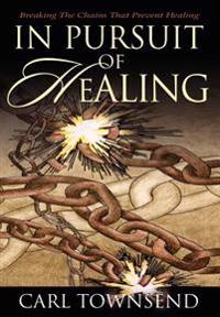 Bokomslag för "In Pursuit of Healing"