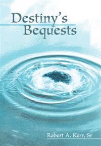 Bokomslag för "Destiny's Bequests"