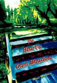 Bokomslag för "The Heart's Own Shadow"