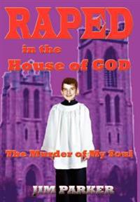Bokomslag för "Raped in the House of God"