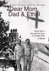 Bokomslag för "Dear Mom, Dad & Ethel"
