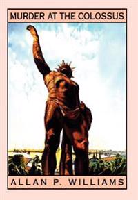 Bokomslag för "Murder at the Colossus"