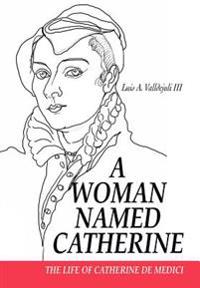 Bokomslag för "A Woman Named Catherine"