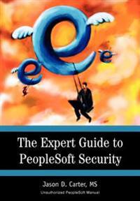 Bokomslag för "The Expert Guide to PeopleSoft Security"
