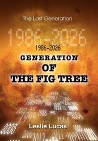 Bokomslag för "1986-2026 Generation of the Fig Tree"