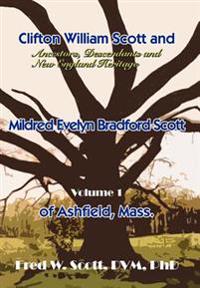 Bokomslag för "Clifton William Scott and Mildred Evelyn Bradford Scott of Ashfield, Mass."