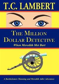 The Million Dollar Detective