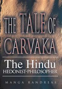 The Tale of Carvaka
