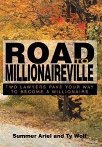Road To Millionaireville