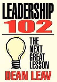 Bokomslag för "Leadership 102"