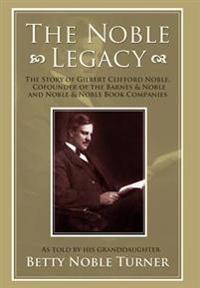Bokomslag för "The Noble Legacy"