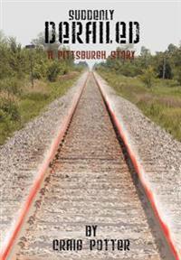 Bokomslag för "Suddenly Derailed"