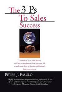 Bokomslag för "The 3 PS to Sales Success"